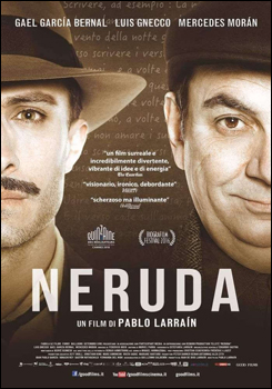 L’immenso “Neruda” di Pablo Larraín