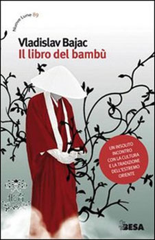 Il libro del bambù  per capire chi siamo 