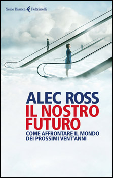 Renzi, Alec Ross  e il futuro che verrà 