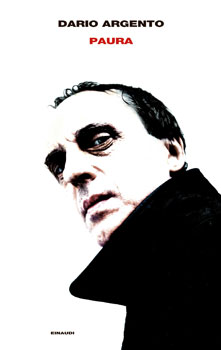 Dario Argento:  autobiografia da Paura 