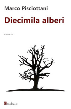 La voce degli scrittori,   “Diecimila alberi” 