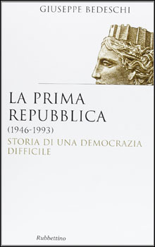 La Prima Repubblica nel libro di Bedeschi 