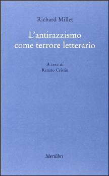 L’antirazzismo come terrore