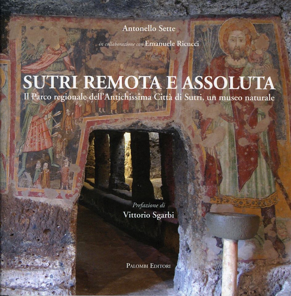 “Sutri remota e assoluta”, un libro di Antonello Sette