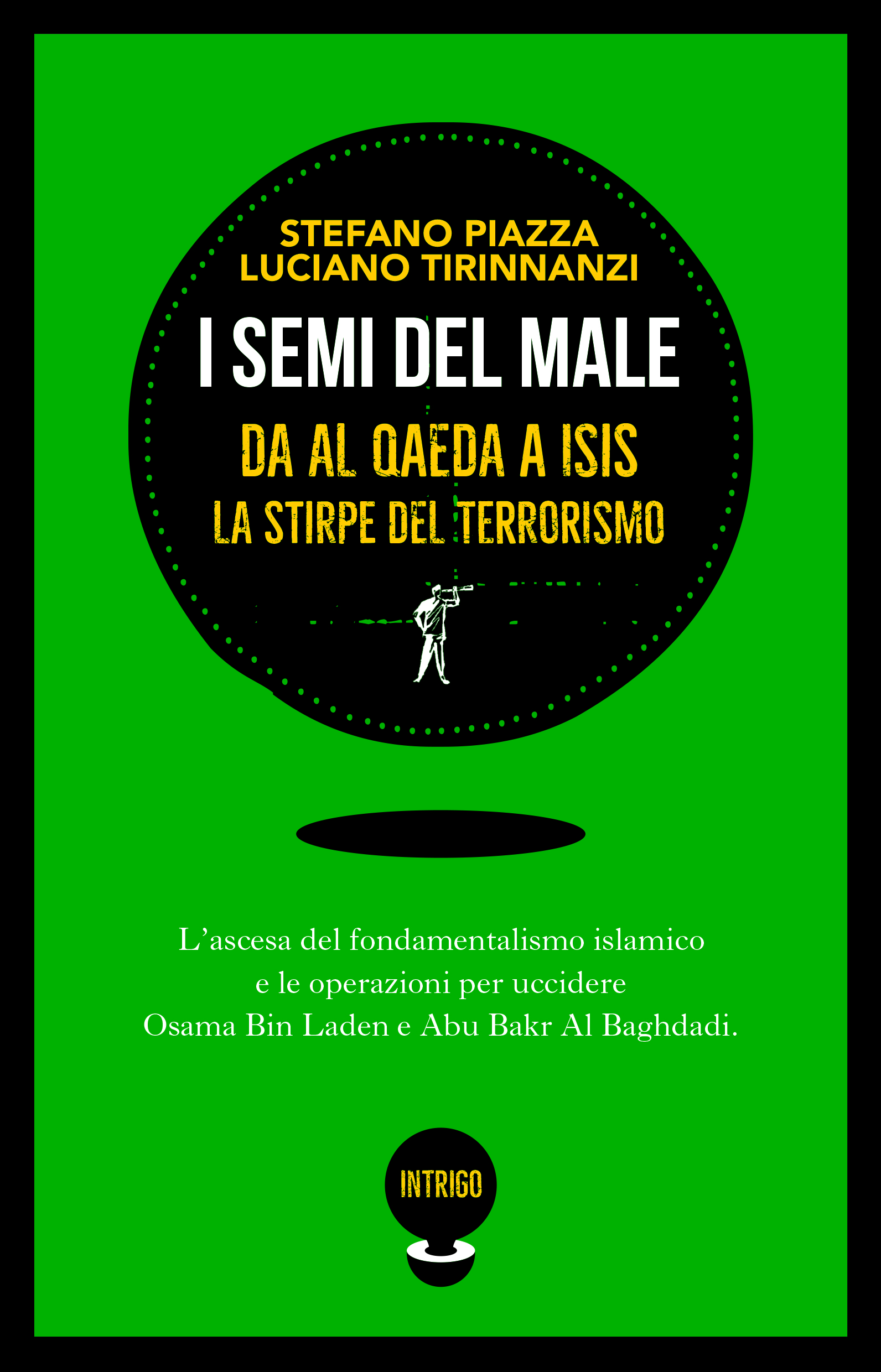 Terrorismo, in libreria “I semi del male”