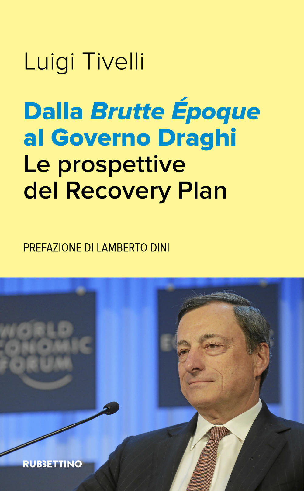 Il Governo Draghi spiegato da Luigi Tivelli