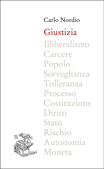 “Giustizia”, Il Libro Del Ministro Carlo Nordio - L'Opinione