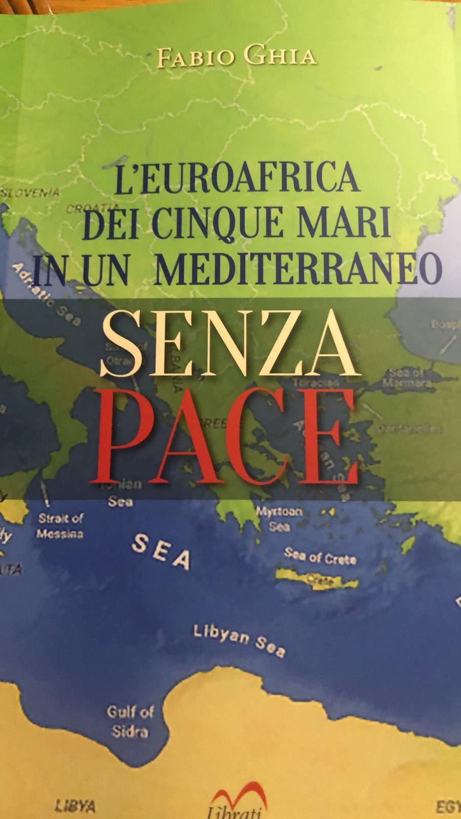 “L’EuroAfrica dei cinque mari” secondo Fabio Ghia