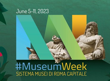 I Musei Civici di Roma per la Museum Week 2023