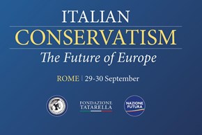 “Italian conservatism”: il futuro dell’Europa, l’evento a Roma