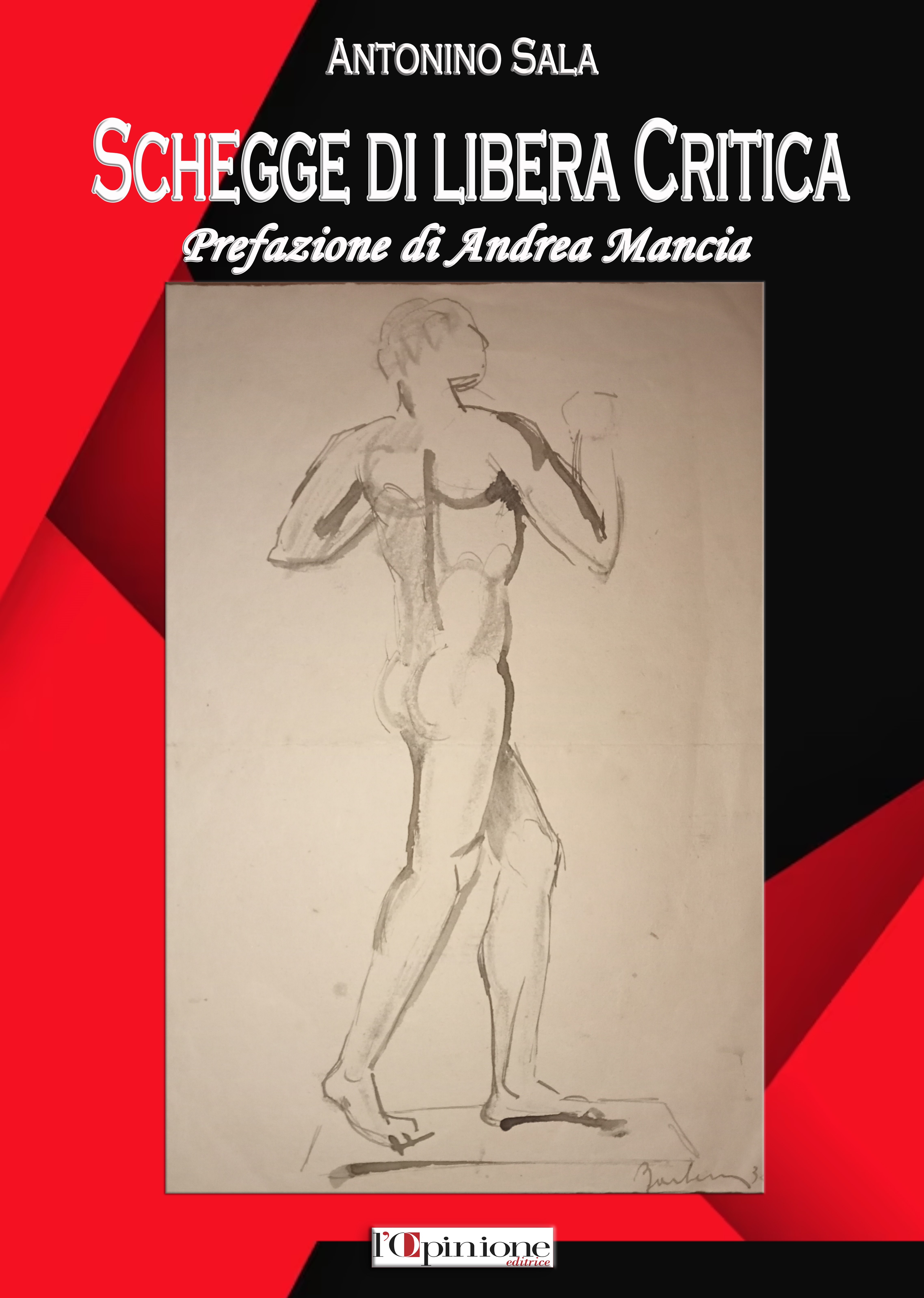 Prefazione a “Schegge di libera critica” di Antonino Sala