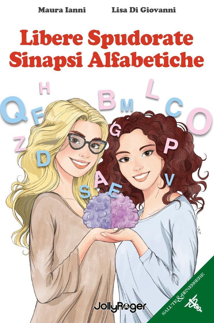 Libere spudorate sinapsi alfabetiche (Video)