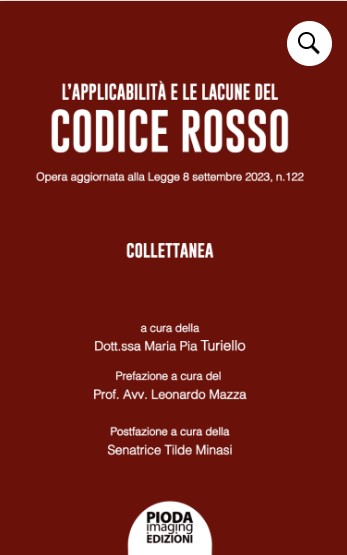 Il codice rosso fra lacune e applicabilità