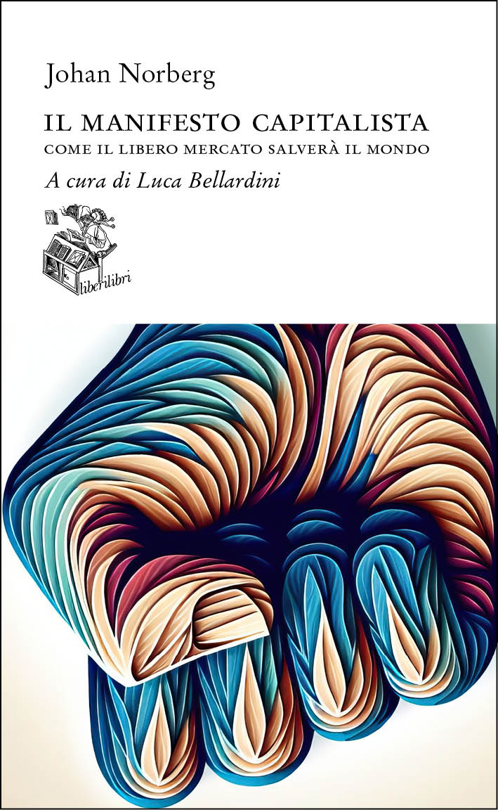 Il manifesto capitalista di Johan Norberg