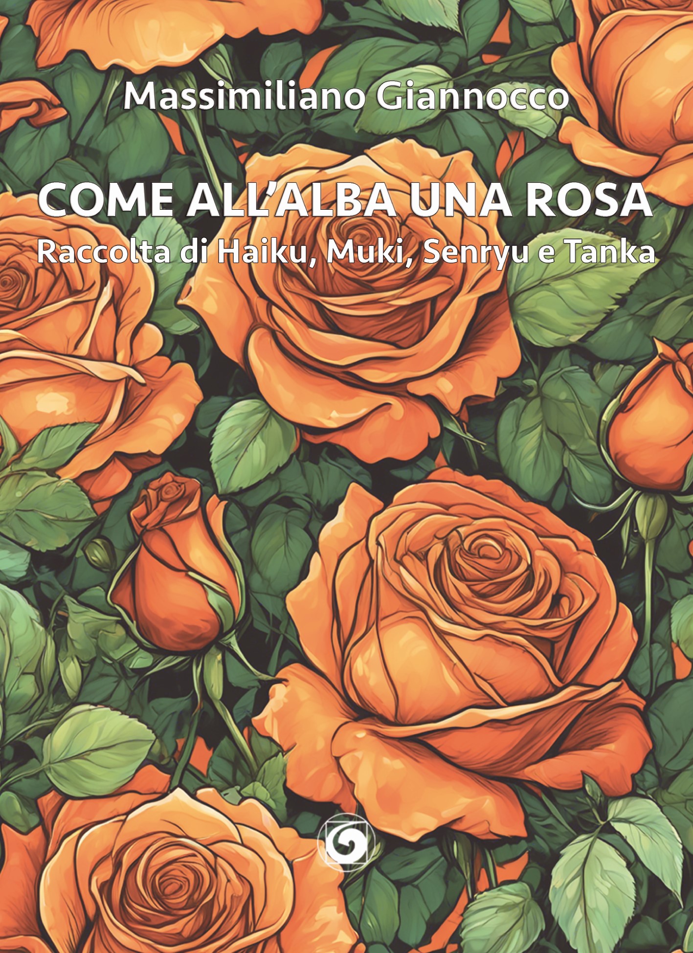 Come all’alba una rosa: la poesia di Giannocco
