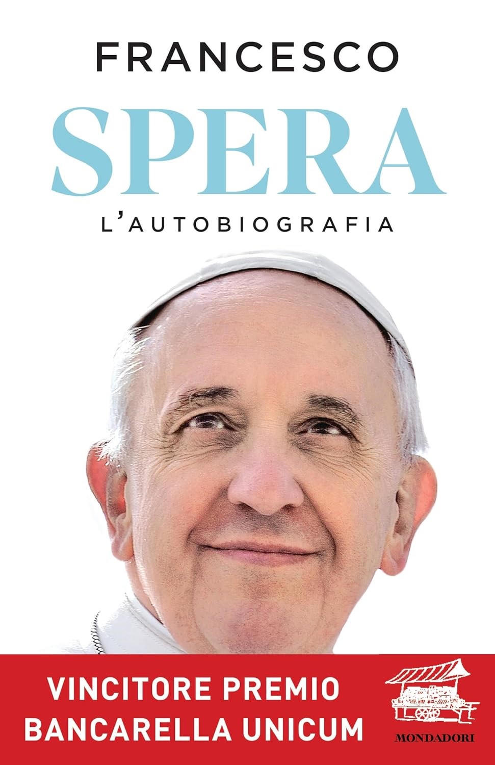 “Spera”, l’autobiografia di Papa Francesco