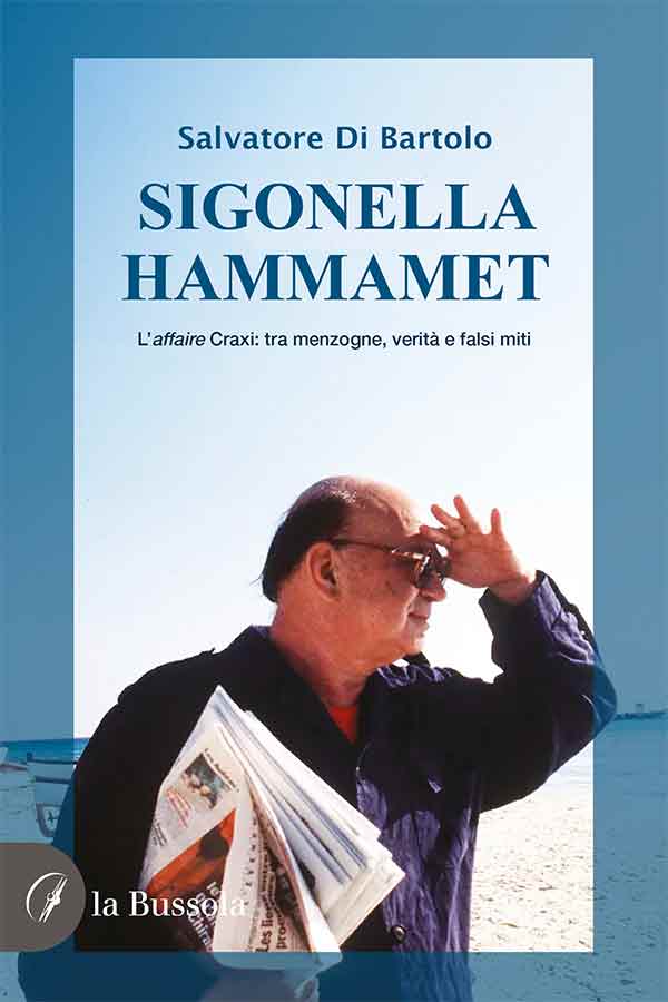 È arrivato il momento di fare i conti con Craxi