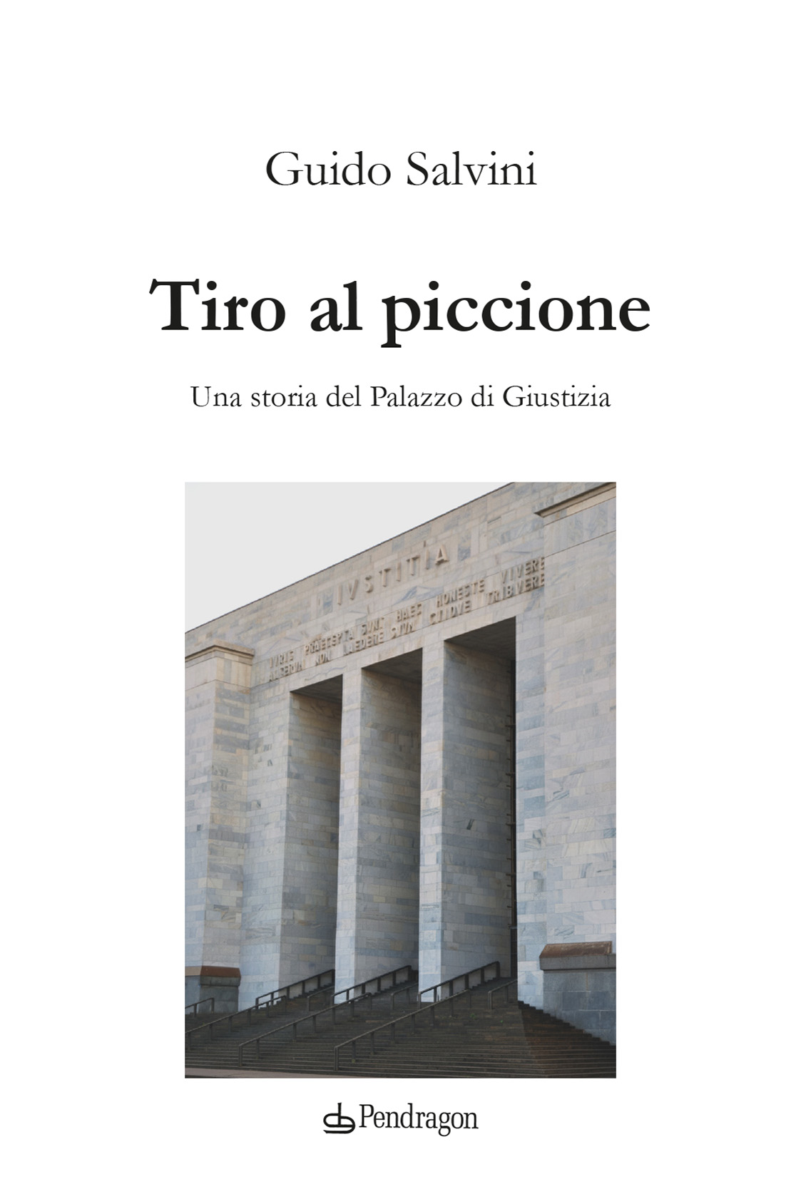 “Tiro al piccione”: giustizia all’italiana
