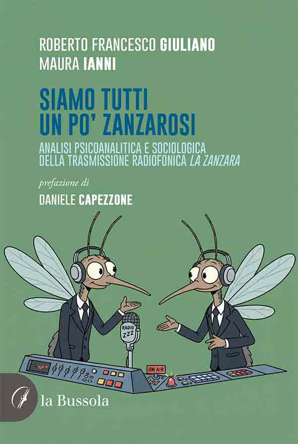“Siamo tutti un po’ zanzarosi”