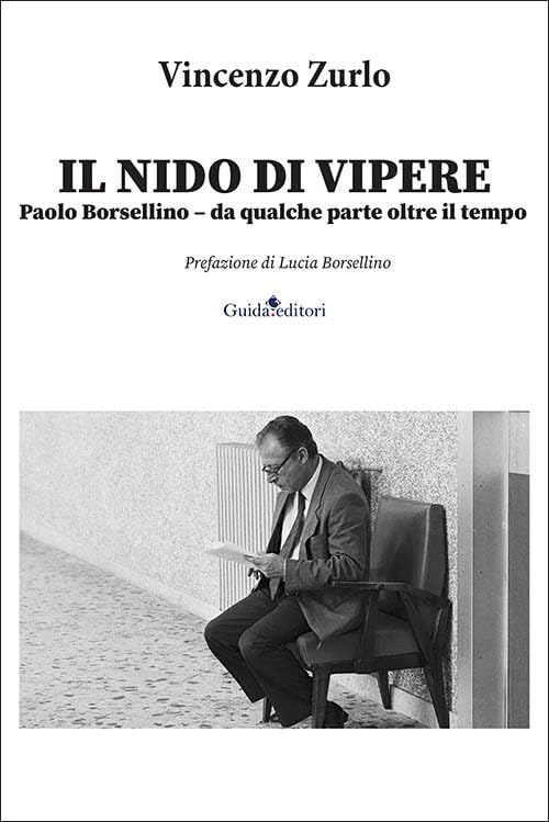 La voce viva di Borsellino nel nido di vipere